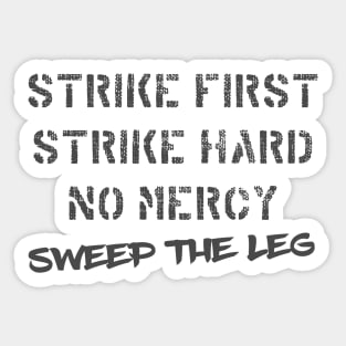 Sweep The Leg, Cobra Kai Sticker